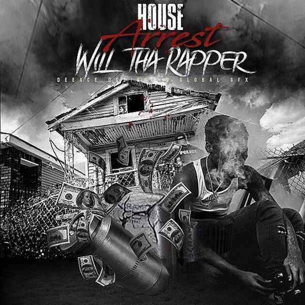 WillTheRapper House Arrest