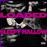 Sleepy Hallow Continues the Road to ‘Still Sleep 2’ by Sharing Melodic “LOADED” Single + Music Video