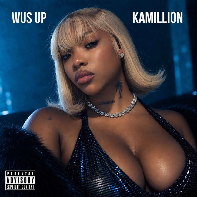 KaMillion, the Award-Winning Rapper/Actress/Songwriter, Prepares for Upcoming EP with Banging “Wus Up” Single