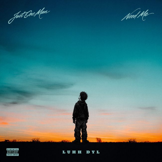 Luhh Dyl Gets His Bossa Nova on With Smooth “Just One Man / Need Me” Single